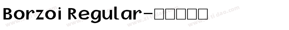 Borzoi Regular字体转换